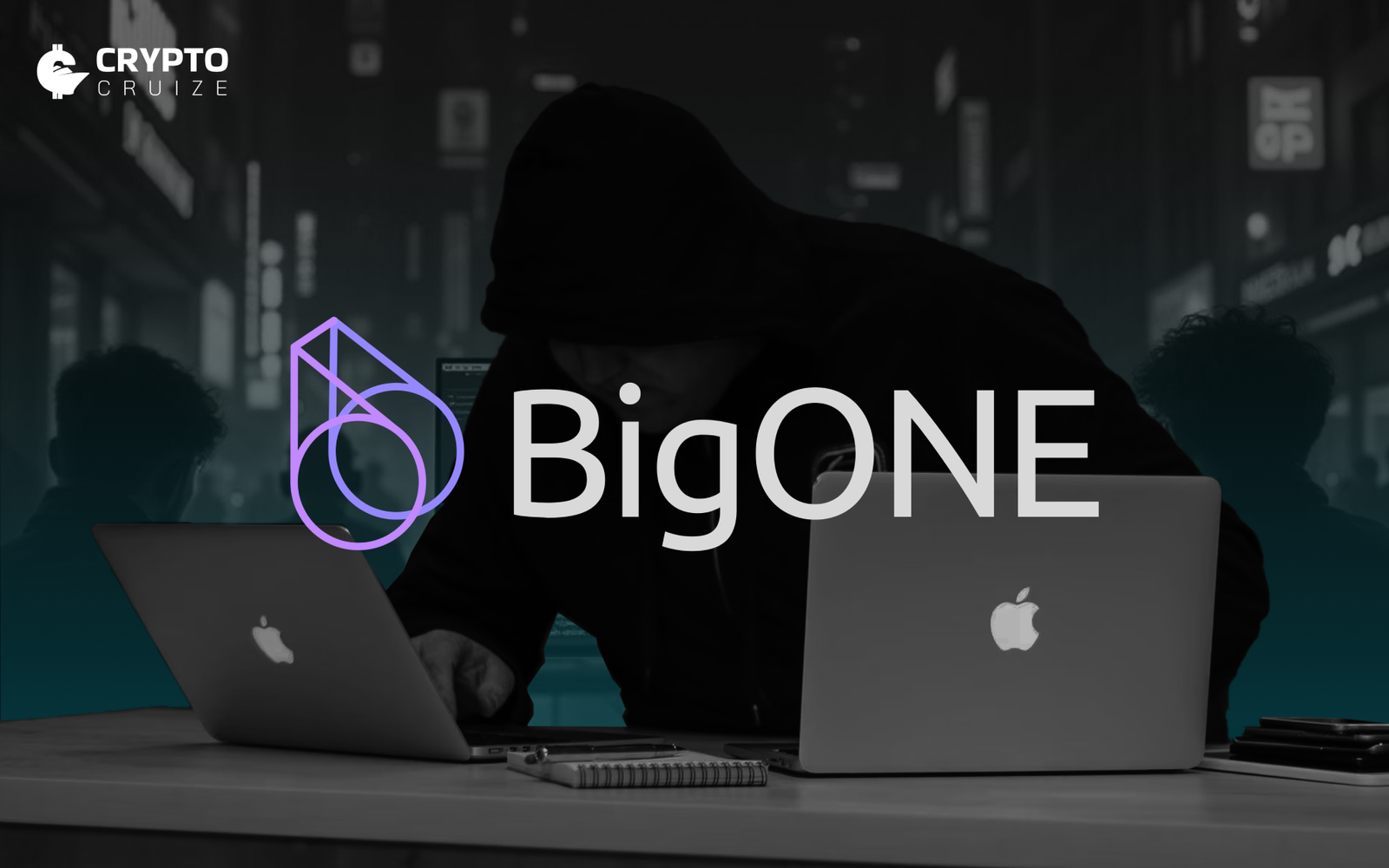 BigONE Hack: $27M Stolen in Hot Wallet Breach